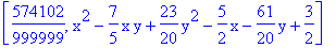 [574102/999999, x^2-7/5*x*y+23/20*y^2-5/2*x-61/20*y+3/2]